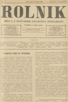 Rolnik : organ c. k. Galicyjskiego Towarzystwa Gospodarskiego. R.40, T.75, 1908, nr 9