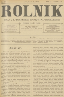 Rolnik : organ c. k. Galicyjskiego Towarzystwa Gospodarskiego. R.40, T.76, 1908, nr 31