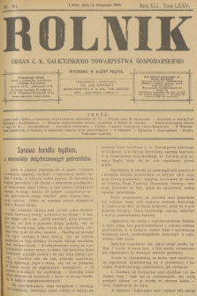 Rolnik : organ c. k. Galicyjskiego Towarzystwa Gospodarskiego. R.40, T.76, 1908, nr 46