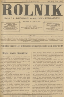 Rolnik : organ c. k. Galicyjskiego Towarzystwa Gospodarskiego. R.40, T.76, 1908, nr 52 + dod.