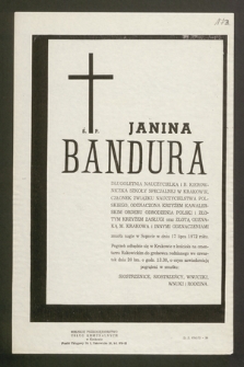 Ś. p. Janina Bandura długoletnia nauczycielka i b. kierowniczka szkoły specjalnej w Krakowie [...] zmarła nagle w Sopocie w dniu 17 lipca 1972 roku [...]