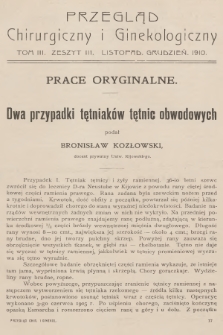 Przegląd Chirurgiczny i Ginekologiczny. T.3, 1910, Zeszyt 3
