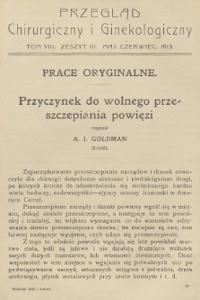 Przegląd Chirurgiczny i Ginekologiczny. T.8, 1913, Zeszyt 3