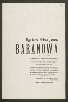 Mgr farm. Helena Joanna Baranowa z domu Szklany [...] zasnęła w Panu dnia 12 października 1989 roku [...]