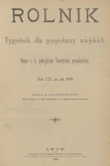 Rolnik : organ urzędowy c. k. galicyjskiego Towarzystwa gospodarskiego. R.31, T.61, 1898, Spis rzeczy