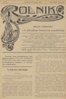 Rolnik : organ urzędowy c. k. galicyjskiego Towarzystwa gospodarskiego. R.31, T.61, 1898, nr 6