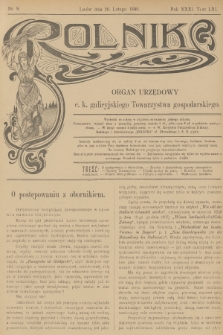 Rolnik : organ urzędowy c. k. galicyjskiego Towarzystwa gospodarskiego. R.31, T.61, 1898, nr 9