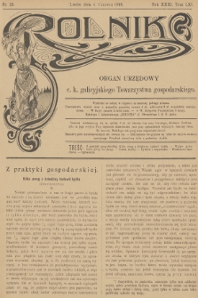 Rolnik : organ urzędowy c. k. galicyjskiego Towarzystwa gospodarskiego. R.31, T.61, 1898, nr 23