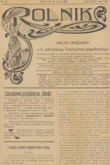 Rolnik : organ urzędowy c. k. galicyjskiego Towarzystwa gospodarskiego. R.31, T.61, 1898, nr 29