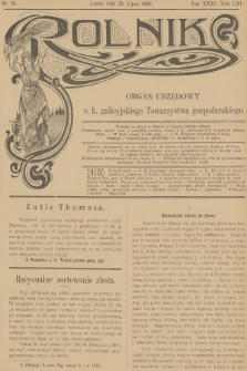 Rolnik : organ urzędowy c. k. galicyjskiego Towarzystwa gospodarskiego. R.31, T.61, 1898, nr 30