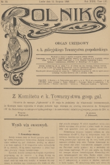 Rolnik : organ urzędowy c. k. galicyjskiego Towarzystwa gospodarskiego. R.31, T.61, 1898, nr 33