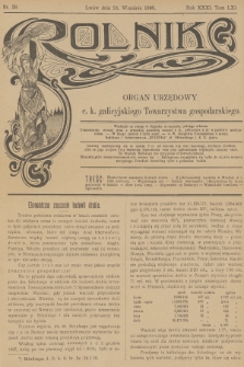 Rolnik : organ urzędowy c. k. galicyjskiego Towarzystwa gospodarskiego. R.31, T.61, 1898, nr 39