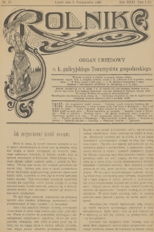 Rolnik : organ urzędowy c. k. galicyjskiego Towarzystwa gospodarskiego. R.31, T.61, 1898, nr 41