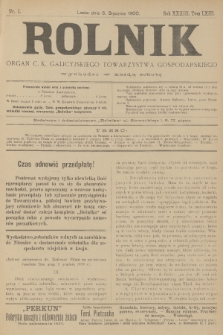 Rolnik : organ urzędowy c. k. galicyjskiego Towarzystwa gospodarskiego. R.33, T.63, 1900, nr 1