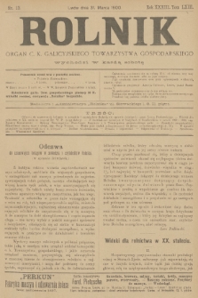 Rolnik : organ urzędowy c. k. galicyjskiego Towarzystwa gospodarskiego. R.33, T.63, 1900, nr 13