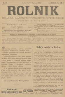 Rolnik : organ urzędowy c. k. galicyjskiego Towarzystwa gospodarskiego. R.33, T.63, 1900, nr 23