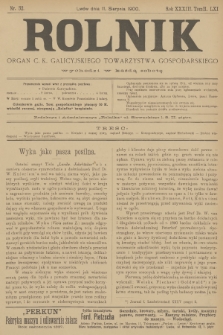Rolnik : organ urzędowy c. k. galicyjskiego Towarzystwa gospodarskiego. R.33, T.63, 1900, nr 32