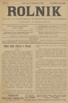 Rolnik : organ urzędowy c. k. galicyjskiego Towarzystwa gospodarskiego. R.33, T.63, 1900, nr 40
