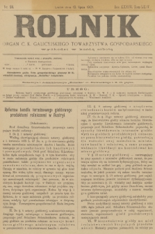 Rolnik : organ c. k. galicyjskiego Towarzystwa gospodarskiego. R.34, T.64, 1901, nr 28