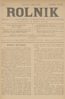 Rolnik : organ c. k. galicyjskiego Towarzystwa gospodarskiego. R.35, T.65, 1902, nr 1