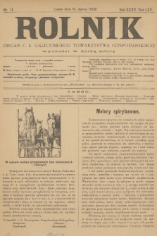 Rolnik : organ c. k. galicyjskiego Towarzystwa gospodarskiego. R.35, T.65, 1902, nr 11