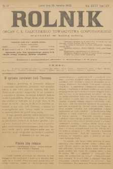 Rolnik : organ c. k. galicyjskiego Towarzystwa gospodarskiego. R.35, T.65, 1902, nr 17