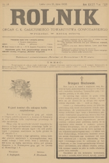 Rolnik : organ c. k. galicyjskiego Towarzystwa gospodarskiego. R.35, T.65, 1902, nr 28