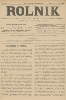 Rolnik : organ c. k. galicyjskiego Towarzystwa gospodarskiego. R.35, T.65, 1902, nr 47