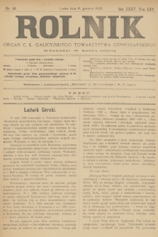 Rolnik : organ c. k. galicyjskiego Towarzystwa gospodarskiego. R.35, T.65, 1902, nr 49