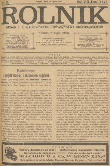 Rolnik : organ c. k. Galicyjskiego Towarzystwa Gospodarskiego. R.42, T.78, 1909, nr 30