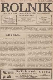 Rolnik : organ c. k. Galicyjskiego Towarzystwa Gospodarskiego. R.43, T.79, 1910, nr 2