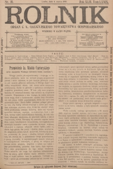 Rolnik : organ c. k. Galicyjskiego Towarzystwa Gospodarskiego. R.43, T.79, 1910, nr 10