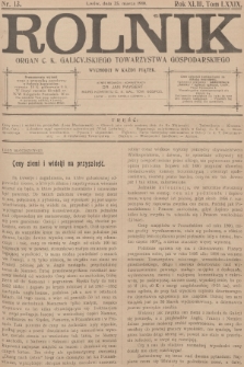 Rolnik : organ c. k. Galicyjskiego Towarzystwa Gospodarskiego. R.43, T.79, 1910, nr 13