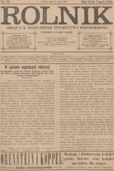 Rolnik : organ c. k. Galicyjskiego Towarzystwa Gospodarskiego. R.43, T.79, 1910, nr 19
