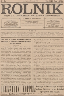 Rolnik : organ c. k. Galicyjskiego Towarzystwa Gospodarskiego. R.43, T.79, 1910, nr 21