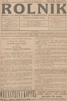 Rolnik : organ c. k. Galicyjskiego Towarzystwa Gospodarskiego. R.43, T.80, 1910, nr 34