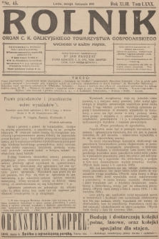 Rolnik : organ c. k. Galicyjskiego Towarzystwa Gospodarskiego. R.43, T.80, 1910, nr 45