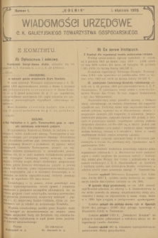 Wiadomości Urzędowe c. k. Galicyjskiego Towarzystwa Gospodarskiego. 1909, nr 1
