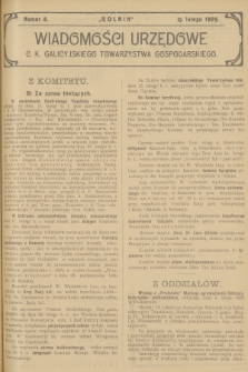 Wiadomości Urzędowe c. k. Galicyjskiego Towarzystwa Gospodarskiego. 1909, nr 8