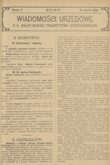 Wiadomości Urzędowe c. k. Galicyjskiego Towarzystwa Gospodarskiego. 1909, nr 11