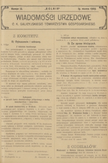 Wiadomości Urzędowe c. k. Galicyjskiego Towarzystwa Gospodarskiego. 1909, nr 12