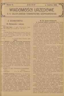Wiadomości Urzędowe c. k. Galicyjskiego Towarzystwa Gospodarskiego. 1909, nr 15