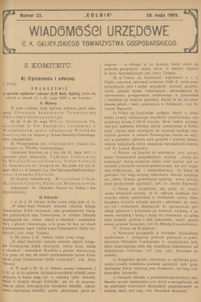 Wiadomości Urzędowe c. k. Galicyjskiego Towarzystwa Gospodarskiego. 1909, nr 22