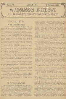 Wiadomości Urzędowe c. k. Galicyjskiego Towarzystwa Gospodarskiego. 1909, nr 46