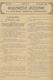 Wiadomości Urzędowe c. k. Galicyjskiego Towarzystwa Gospodarskiego. 1909, nr 47