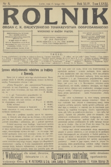 Rolnik : organ c. k. Galicyjskiego Towarzystwa Gospodarskiego. R.44, T.81, 1911, nr 8