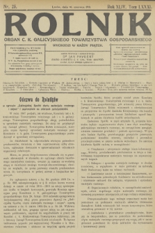 Rolnik : organ c. k. Galicyjskiego Towarzystwa Gospodarskiego. R.44, T.81, 1911, nr 25