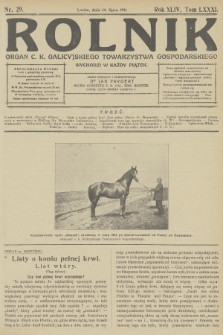 Rolnik : organ c. k. Galicyjskiego Towarzystwa Gospodarskiego. R.44, T.82, 1911, nr 29