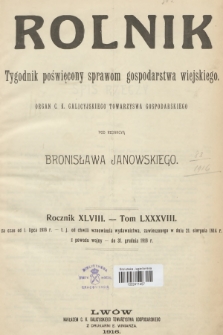 Rolnik : organ c. k. Galicyjskiego Towarzystwa Gospodarskiego. R.48, T.88, 1916, Spis rzeczy