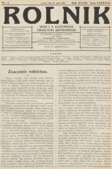 Rolnik : organ c. k. Galicyjskiego Towarzystwa Gospodarskiego. R.48, T.88, 1916, nr 4